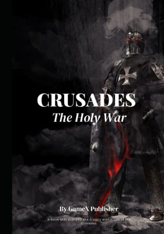 Crusades: The Holy War