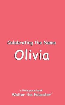 Celebrating the Name Olivia