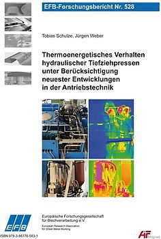 Thermoenergetisches Verhalten hydraulischer Tiefziehpressen unter Berücksichtigung neuester Entwicklungen in der Antriebstechnik