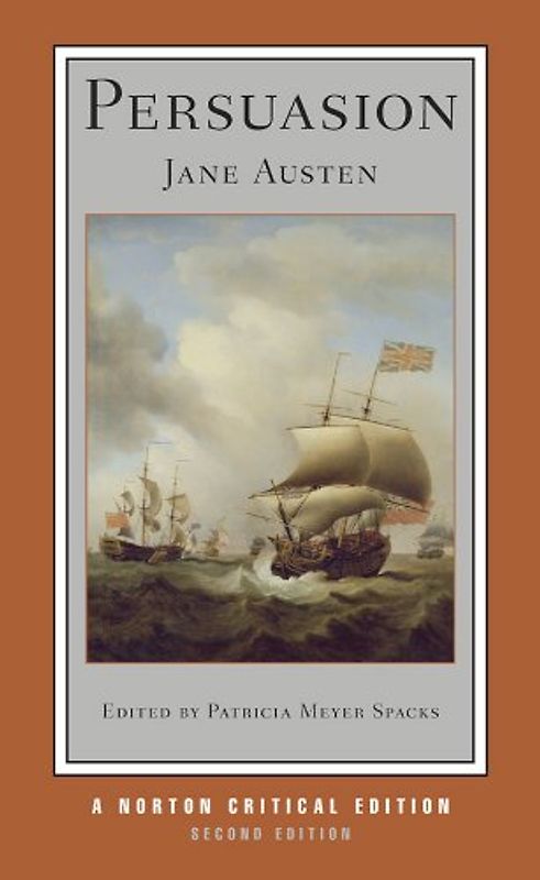 Persuasion: A Norton Critical Edition (Norton Critical Editions, Band 0)