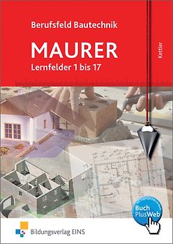 Berufsfeld Bautechnik Maurer