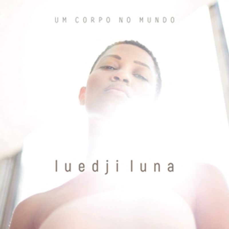 Luna,Luedji - Um Corpo No Mundo