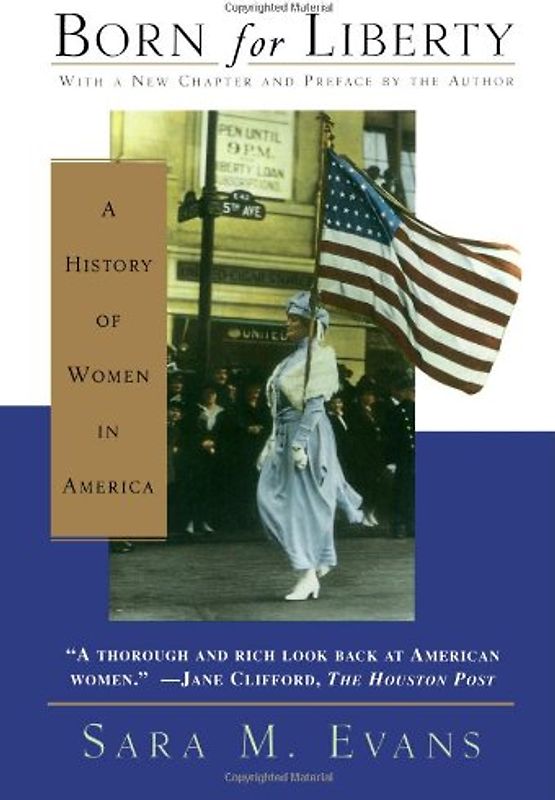 Born for Liberty: A History of Women in America - Sara Evans