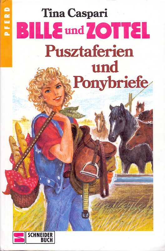 Bille und Zottel / Pusztaferien und Ponybriefe