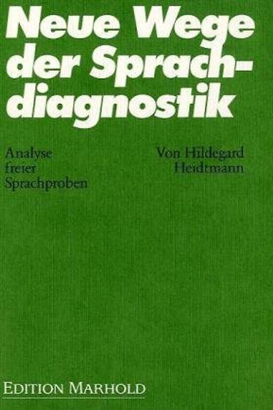 Neue Wege der Sprachdiagnostik