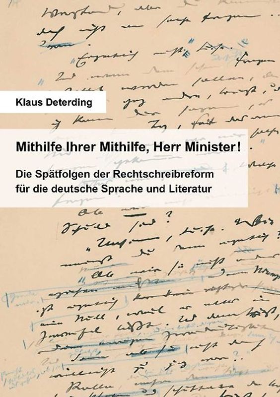 Mithilfe Ihrer Mithilfe, Herr Minister!