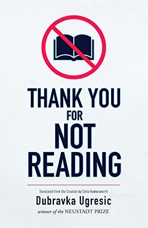 Thank You for Not Reading: Essays on Literary Trivia