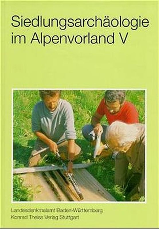 Siedlungsarchäologie im Alpenvorland