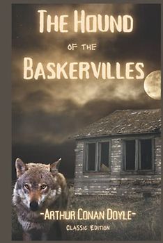 The Hound of the Baskervilles: With Illustrated