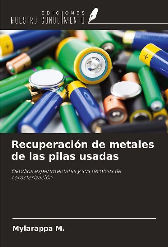 Recuperación de metales de las pilas usadas