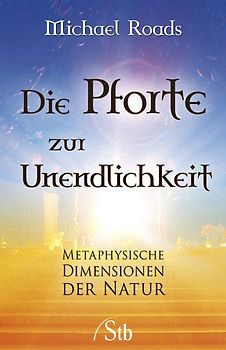 Die Pforte zur Unendlichkeit