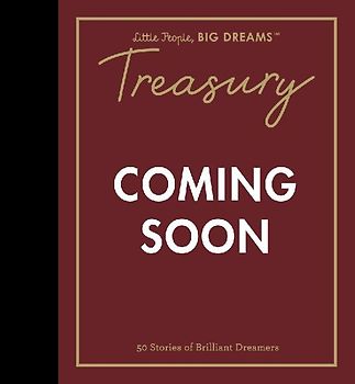 Little People, Big Dreams: Treasury
