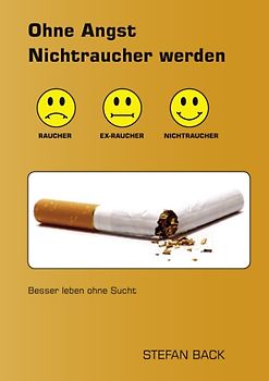 Ohne Angst Nichtraucher werden