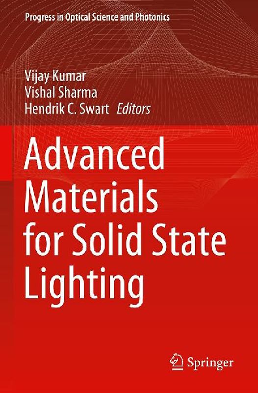Advanced Materials for Solid State Lighting