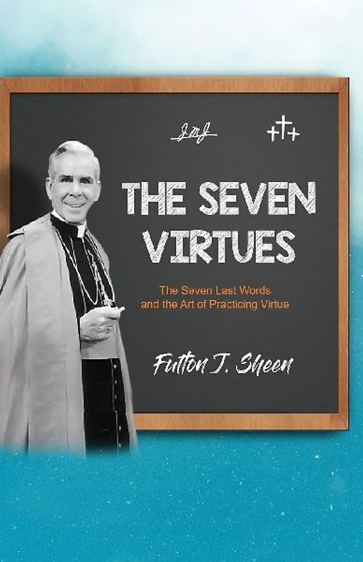 The Seven Virtues