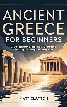 Ancient Greece for Beginners