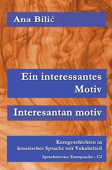 Ein interessantes Motiv / Interesantan Motiv