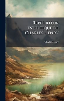Repporteur esthÃ(c)tique de Charles Henry