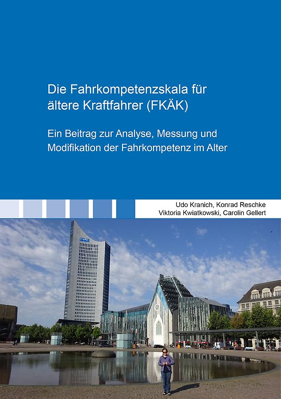 Die Fahrkompetenzskala für ältere Kraftfahrer (FKÄK)