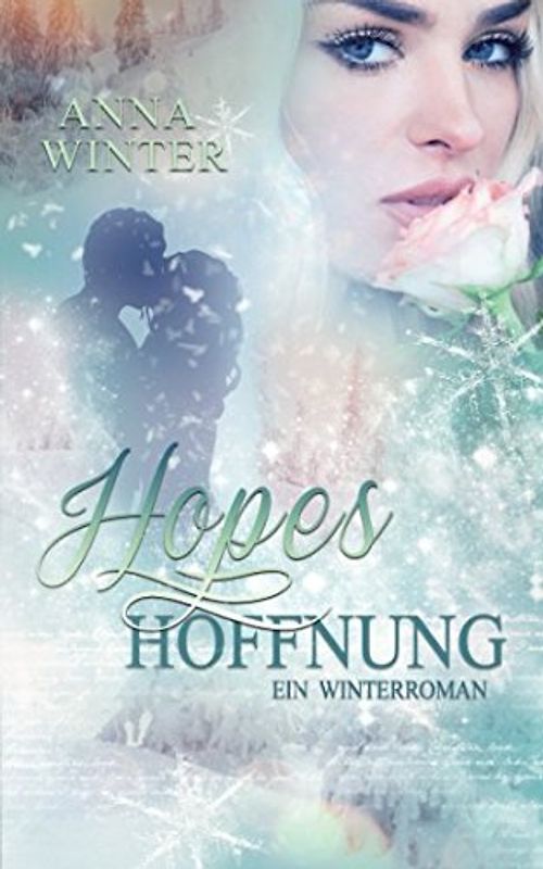 Hopes Hoffnung (Ein Winterroman, Band 3)