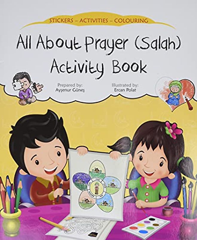 All about Prayer (Salah) Activity Book (Discover Islam Sticker Activity Books)
