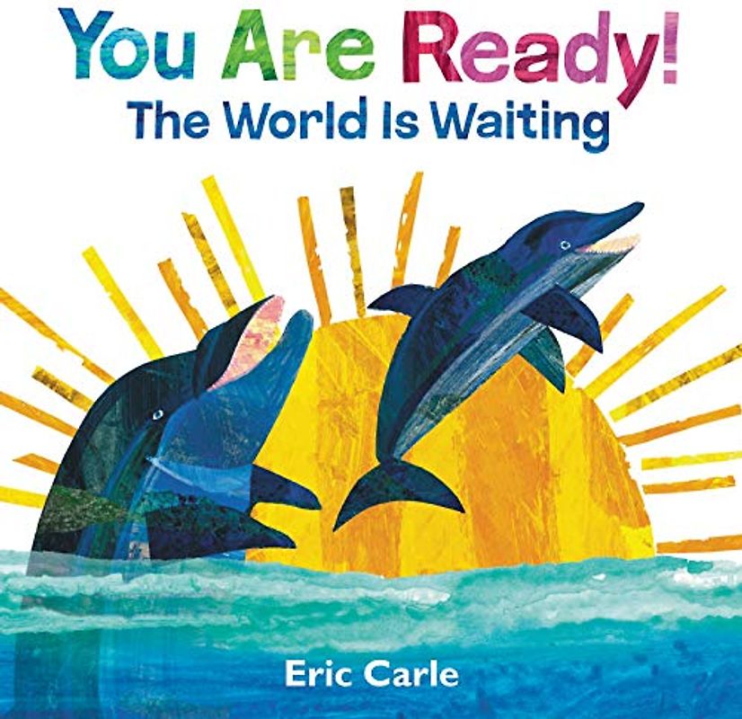 You Are Ready!: The World Is Waiting