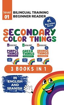 Bilingual Training (Beginner Readers) Secondary Color THINGS (el): Easy similar sentences; pattern reading book (Bilingual Training for Beginner Readers COLORS (el))