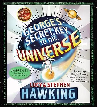 George's Secret Key to the Universe - Hawking, Stephen
