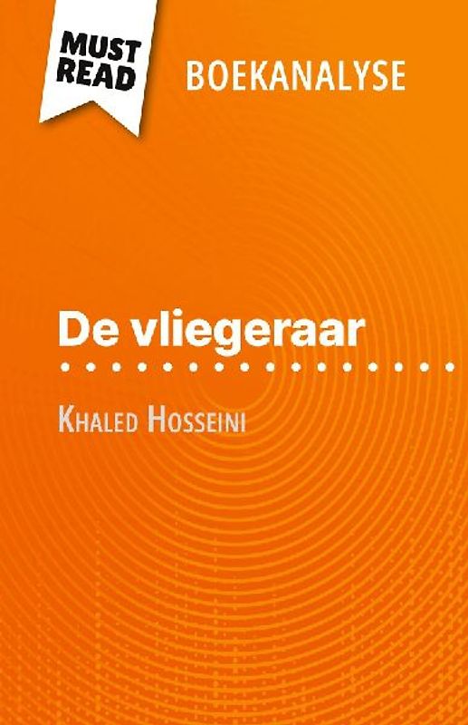De vliegeraar van Khaled Hosseini (Boekanalyse)