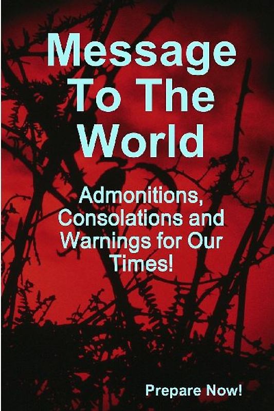 Message to the World