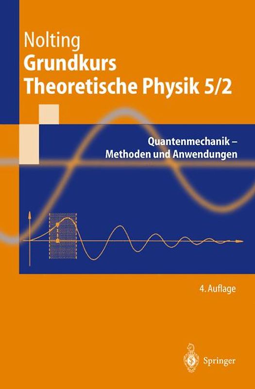 Grundkurs Theoretische Physik 5/2