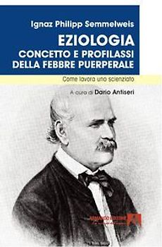 Eziologia. Concetto e profilassi della febbre puerperale