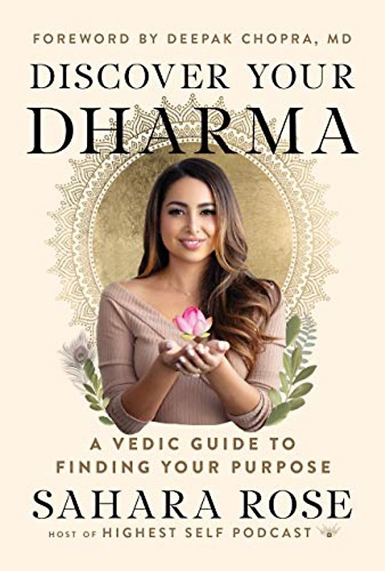 Discover Your Dharma: A Vedic Guide to Finding Your Purpose