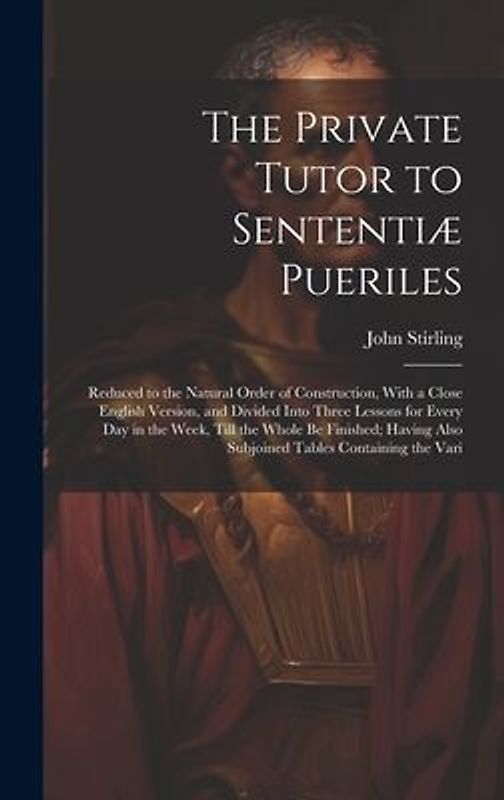 The Private Tutor to Sententiæ Pueriles