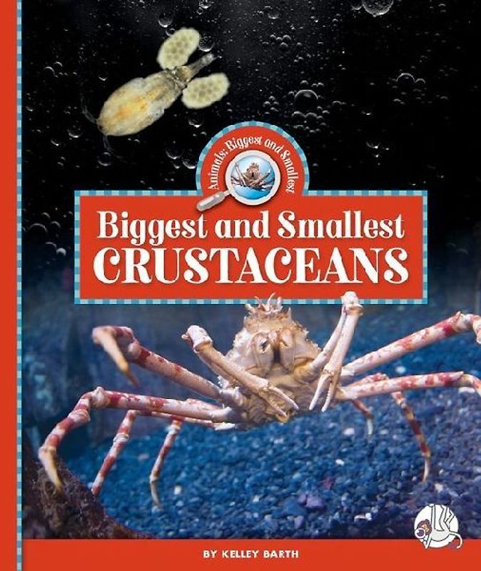 Biggest and Smallest Crustaceans