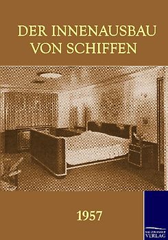 Der Innenausbau von Schiffen (1957)