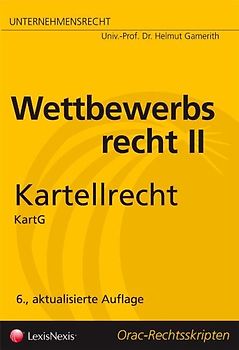 Unternehmensrecht - Wettbewerbsrecht II - Kartellrecht