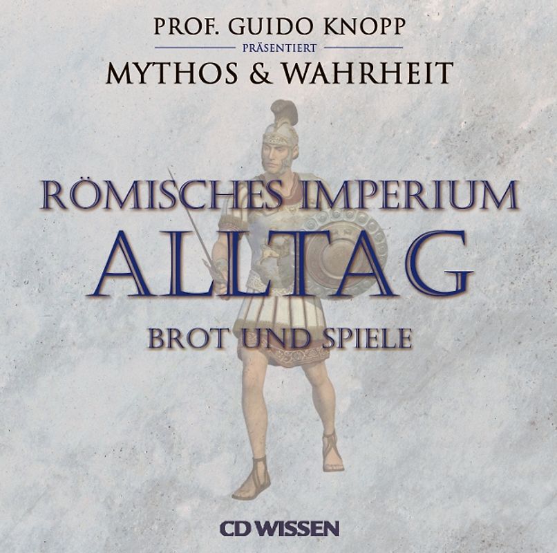 CD WISSEN Römisches Imperium - ALLTAG