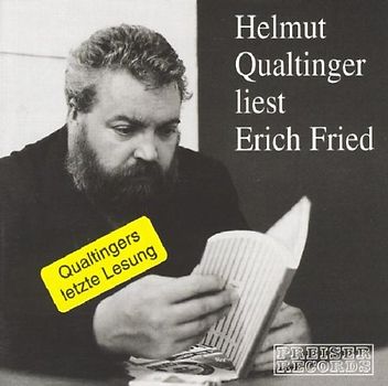 Helmut Qualtinger - Liest Erich Fried