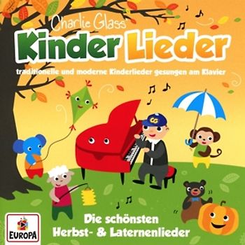 Charlie Glass' Kinder Lieder - Die schönsten Herbstlieder und Laternenlieder