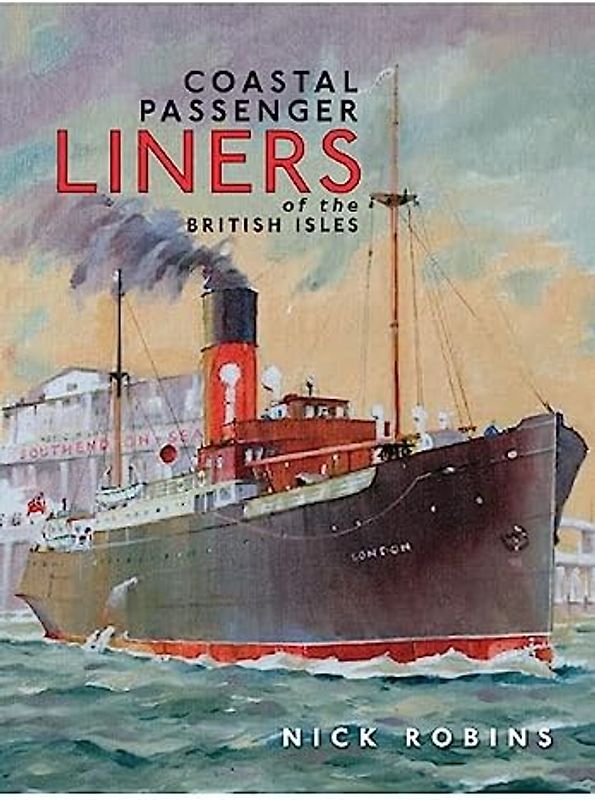 Coastal Passenger Liners of the British Isles