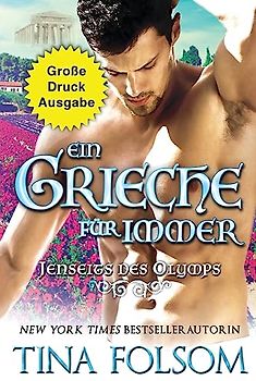 Ein Grieche für immer (Große Druckausgabe) (Jenseits Des Olymps, Band 4)