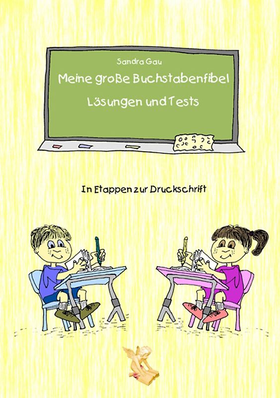 Meine große Buchstabenfibel - Lösungen und Tests