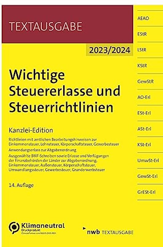 Wichtige Steuererlasse und Steuerrichtlinien: Kanzlei-Edition (Textausgabe)