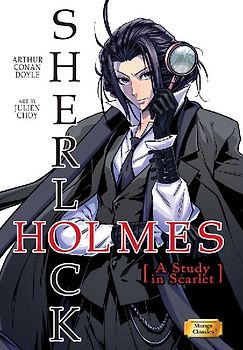 Manga Classics: Sherlock Holmes Vol. 1 a Study in Scarlet (Paperback)