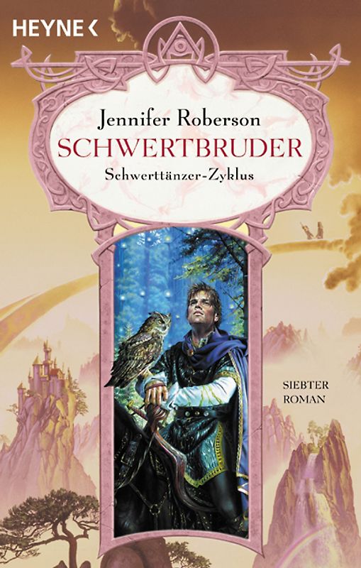 Schwertbruder. 7. Roman des Schwerttänzer-Zyklus
