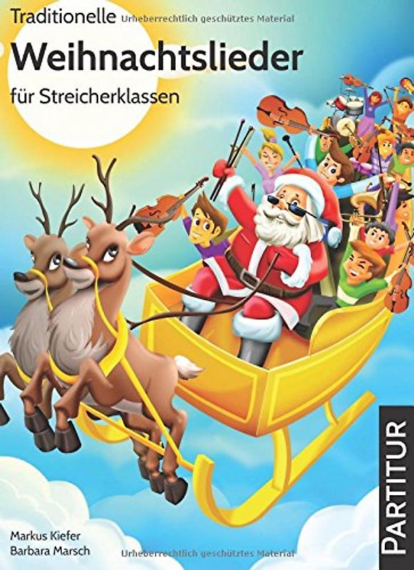 Traditionelle Weihnachtslieder für Streicherklassen: Partitur - Kiefer, Markus