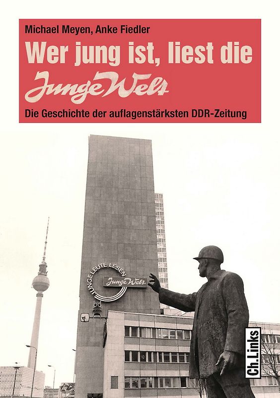 Wer jung ist, liest die Junge Welt