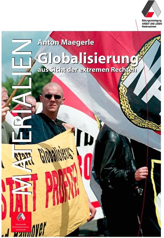 Globalisierung aus Sicht der extremen Rechten