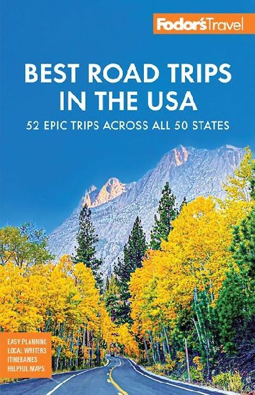 Fodor's Best Road Trips in the USA